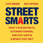Street Smart: Aware & Prepared